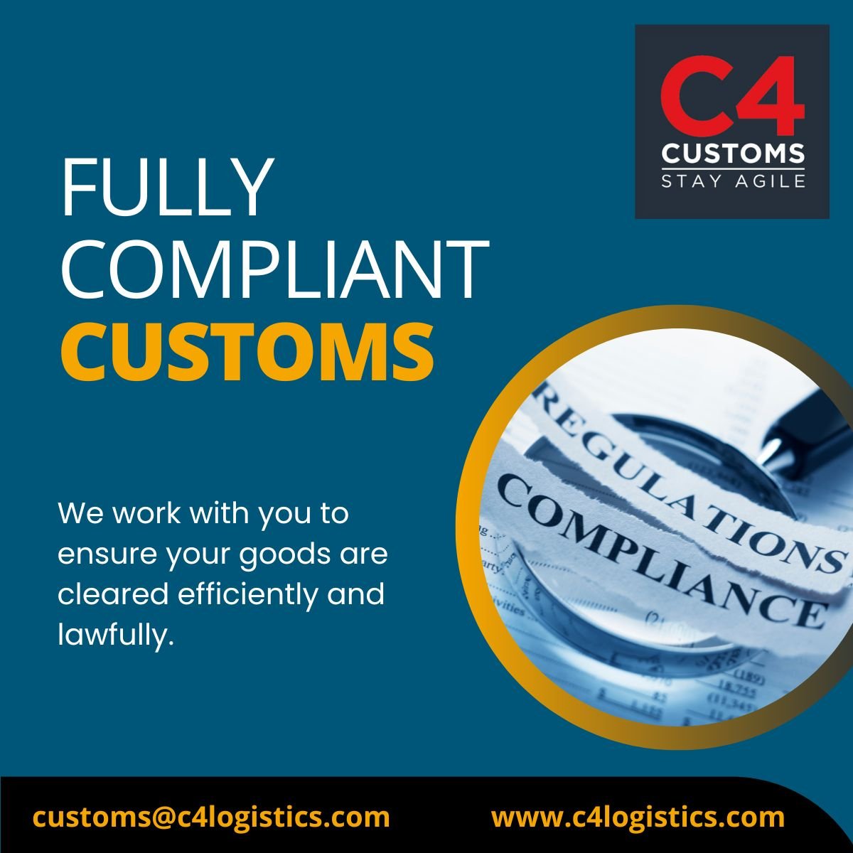 Fully compliant customs